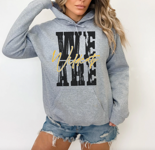 We Are Wildcats Hoodie