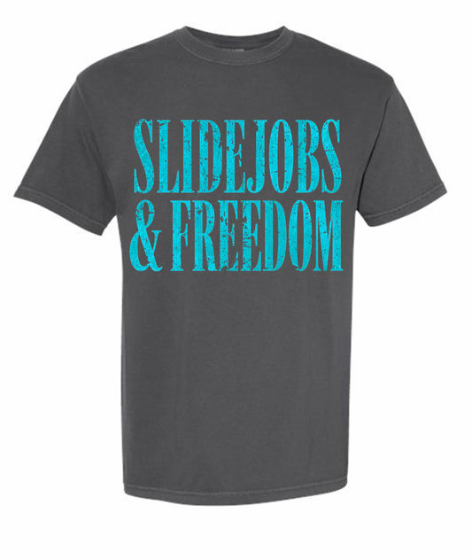 Slidejobs & Freedom Tee